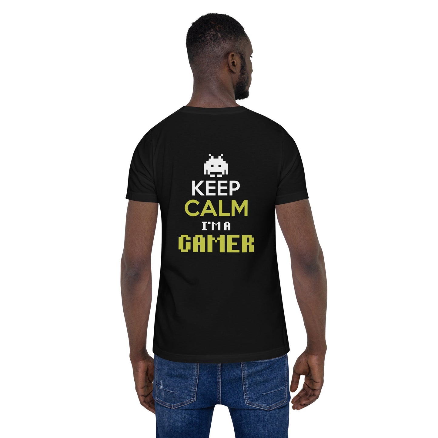 Keep Calm and I am a Gamer - Unisex t-shirt ( Back Print ) by DarkByteGear