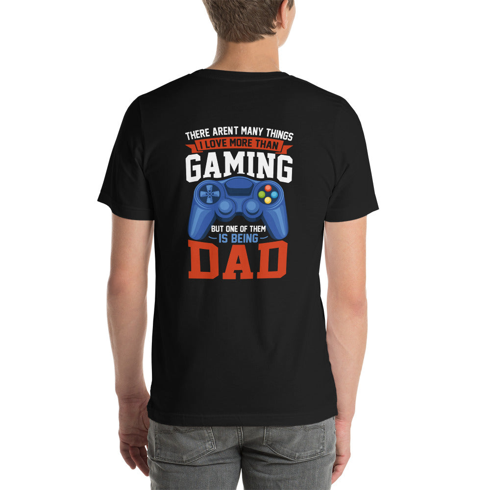 Gaming Dad - Unisex t-shirt ( Back Print ) by DarkByteGear