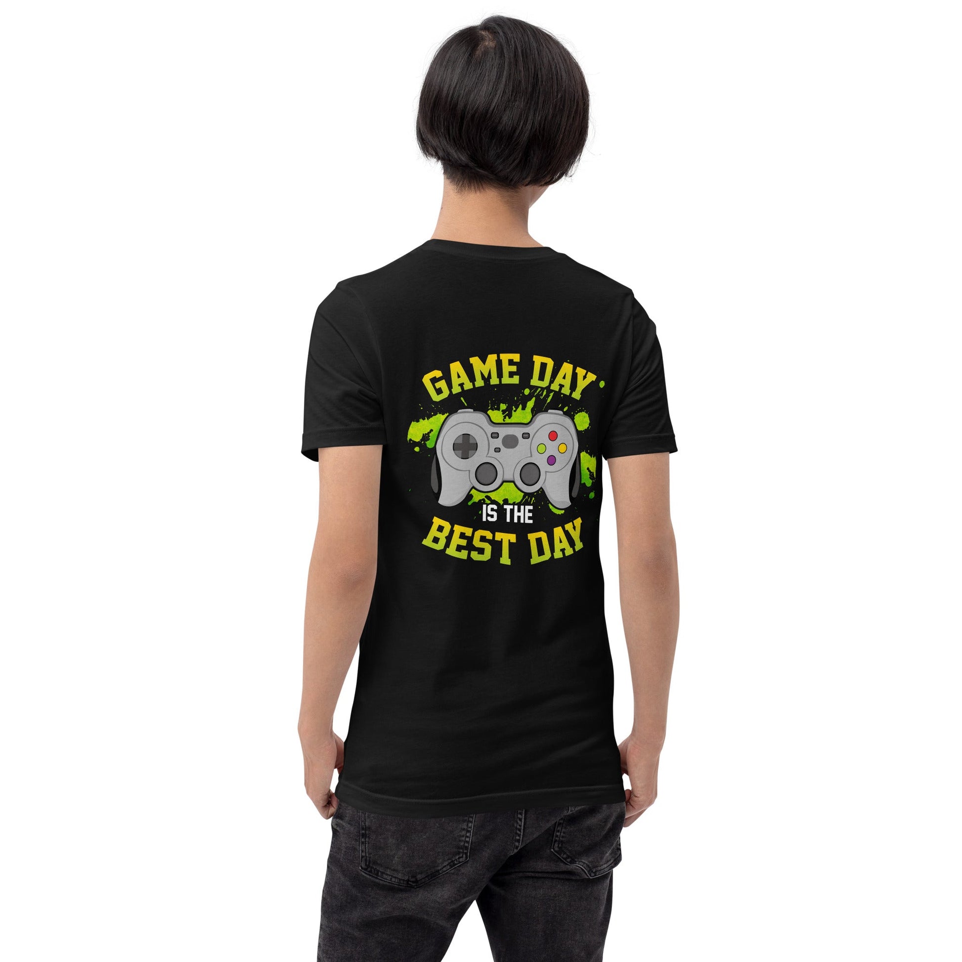 Game Day is the Best Day - Unisex t-shirt ( Back Print ) by DarkByteGear