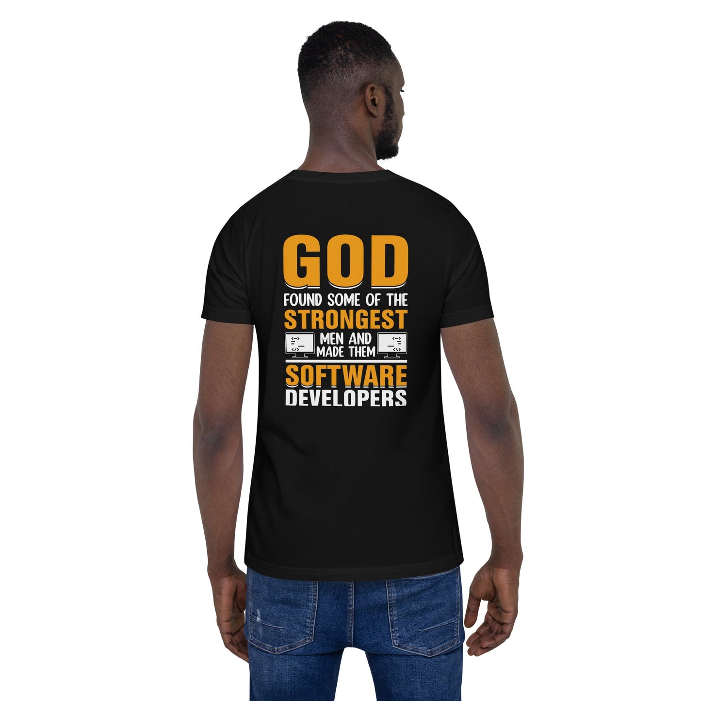 God Strongest Software - Unisex t-shirt ( Back Print ) by DarkByteGear