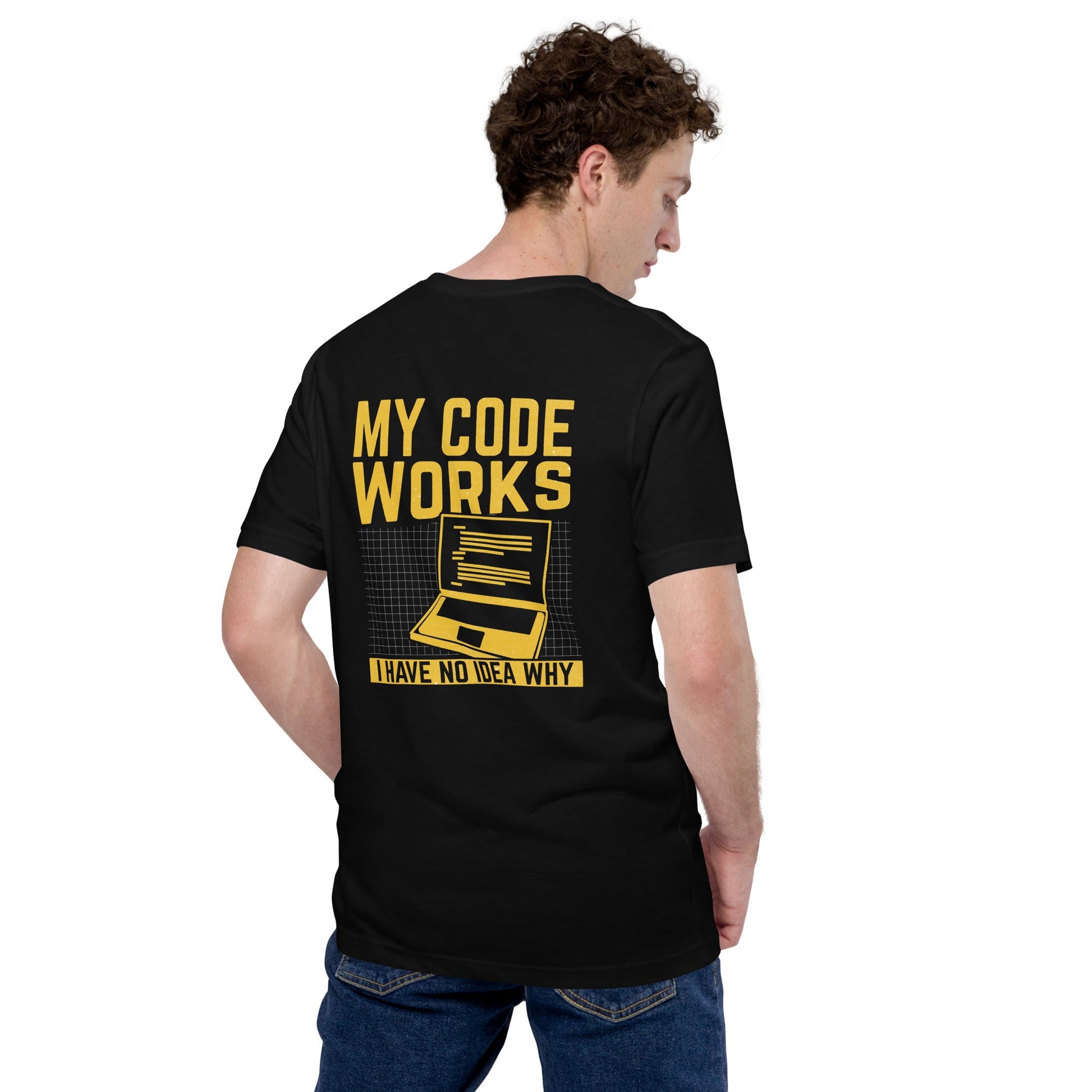 My Code works, I have no Idea why - Unisex t-shirt ( Back Print ) by DarkByteGear
