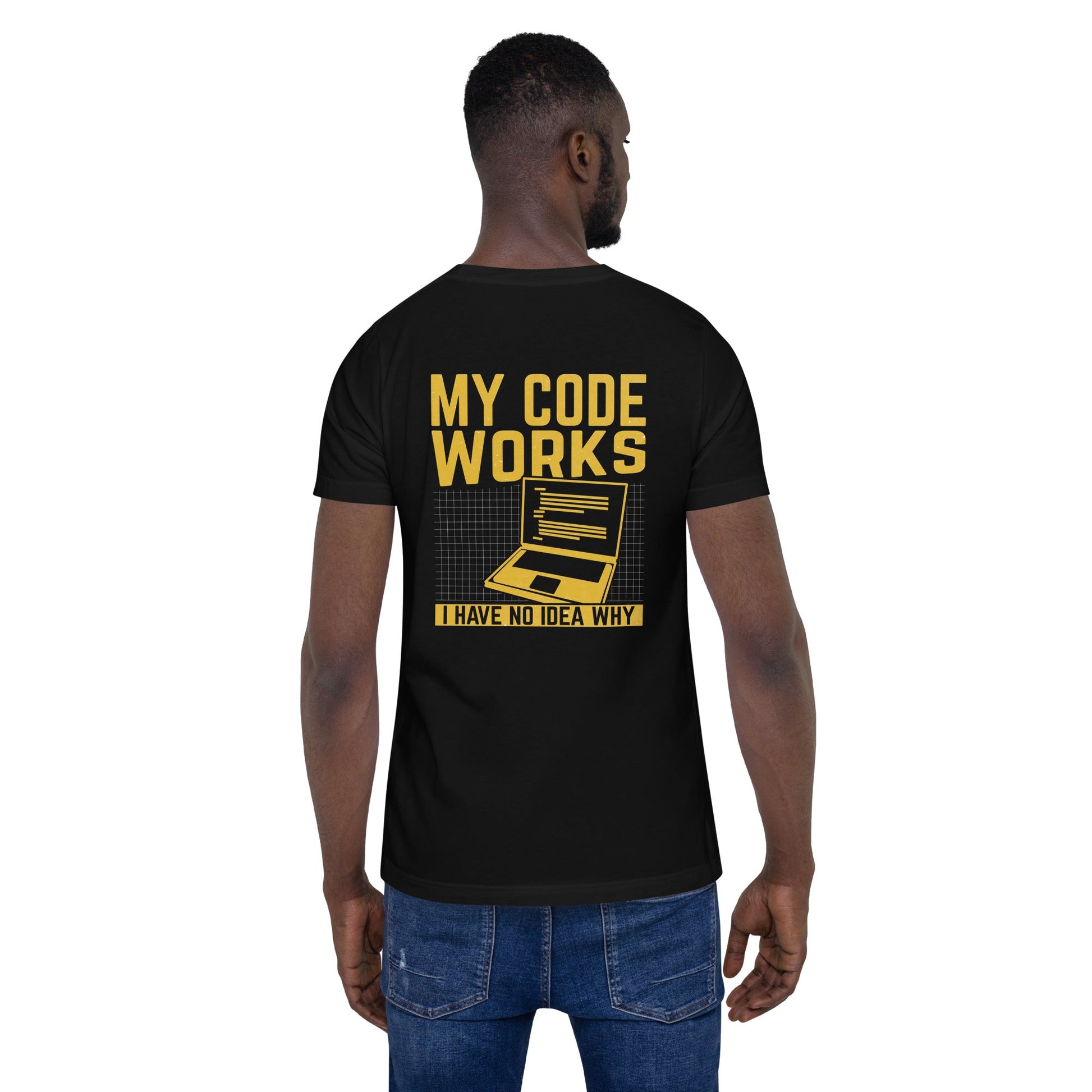 My Code works, I have no Idea why - Unisex t-shirt ( Back Print ) by DarkByteGear