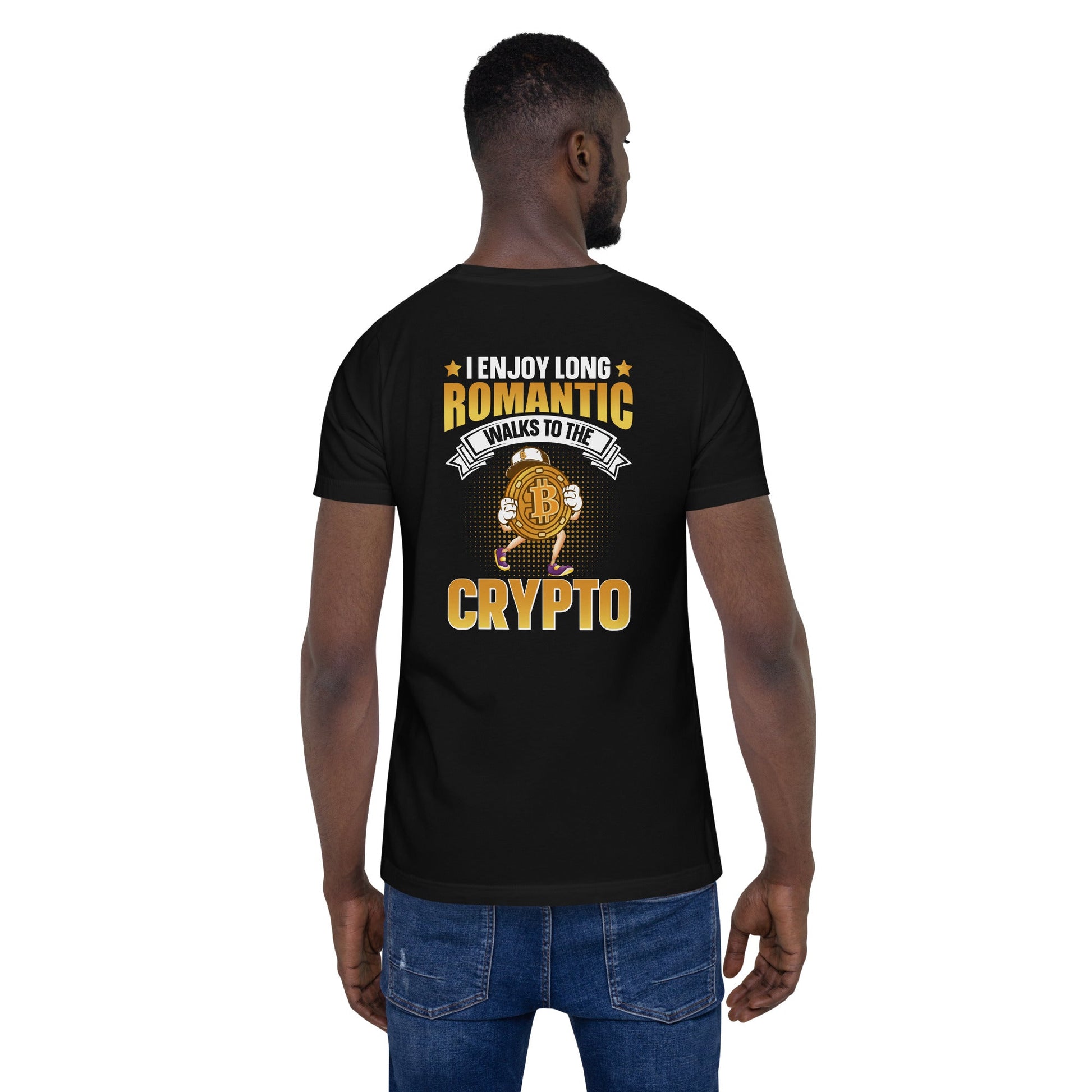 I enjoy long Romantic Walk with Crypto - Unisex t-shirt ( Back Print ) by DarkByteGear