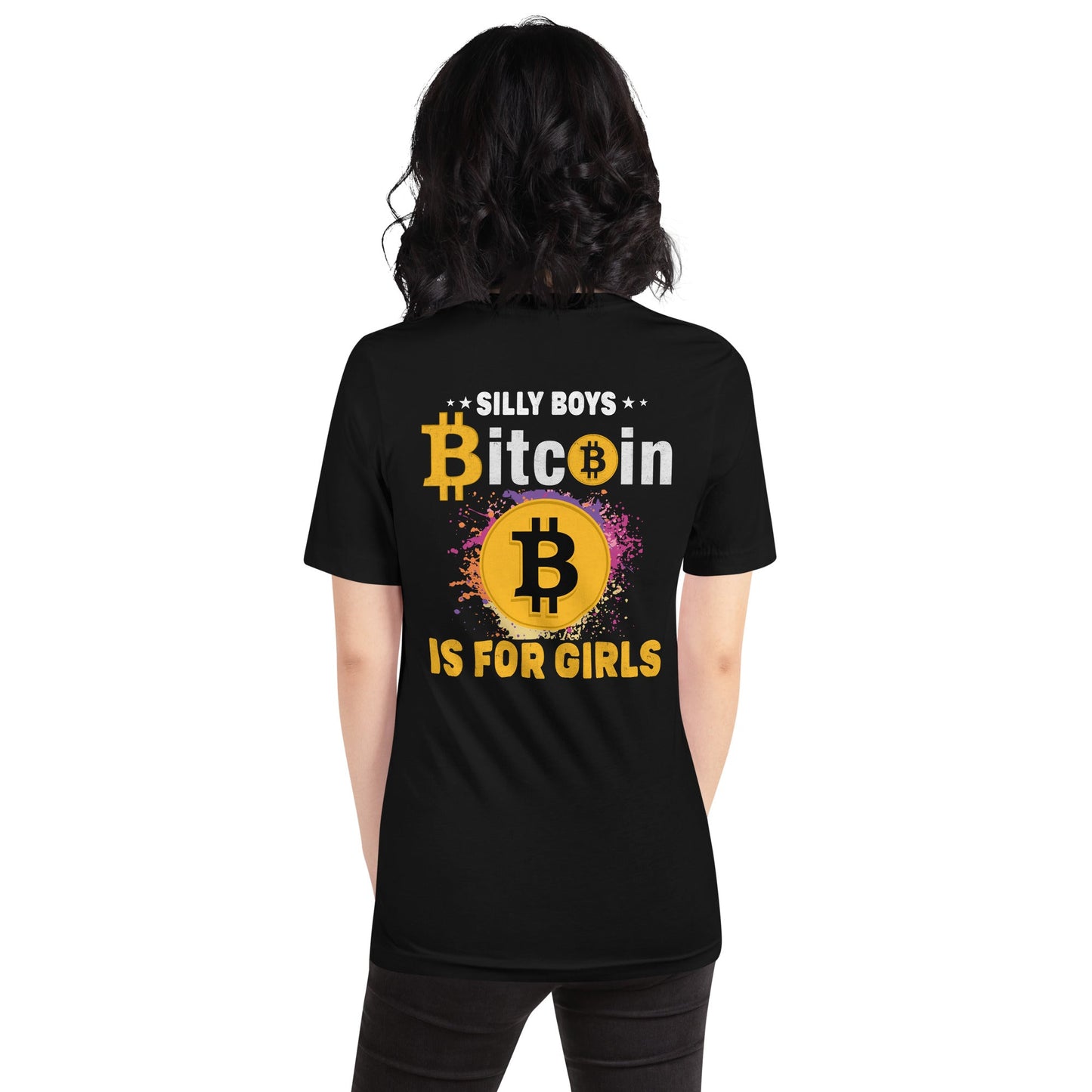 *Silly Boys* : BTC is for Girls - Unisex t-shirt ( Back Print ) by DarkByteGear