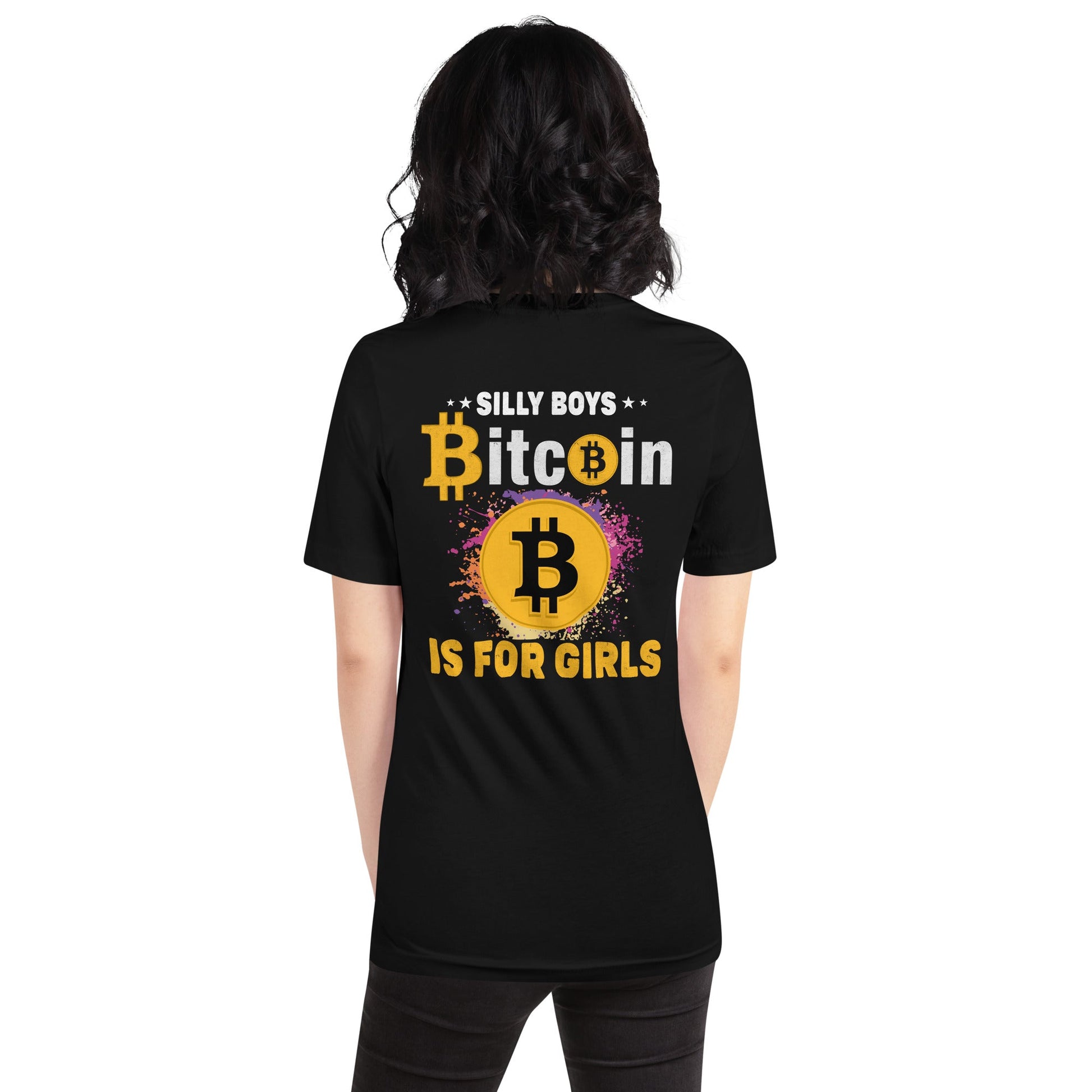 *Silly Boys* : BTC is for Girls - Unisex t-shirt ( Back Print ) by DarkByteGear