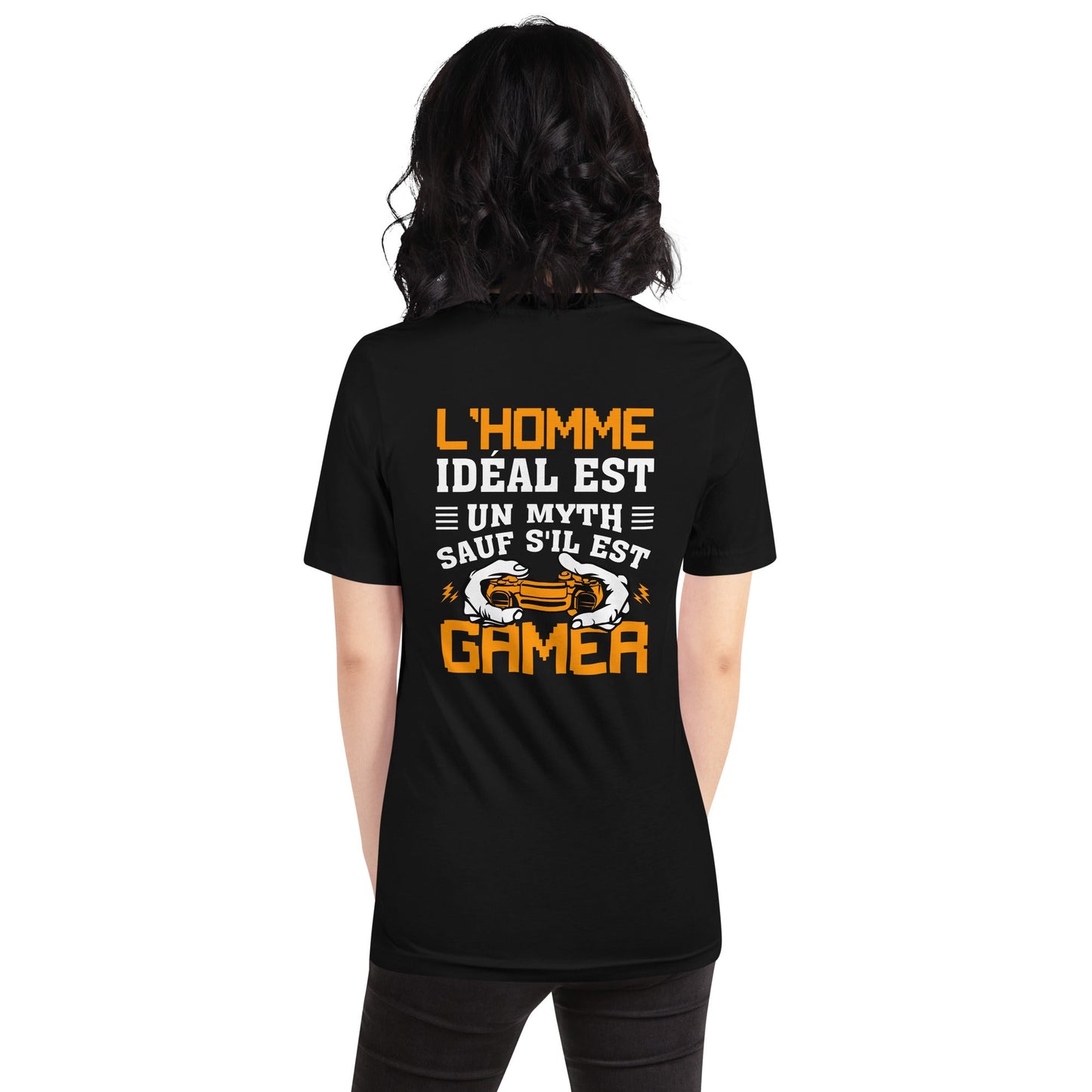 L'HOMME IDEAL EST UN MYTH SAUT SILEST GAMER - Unisex t-shirt ( Back Print ) by DarkByteGear