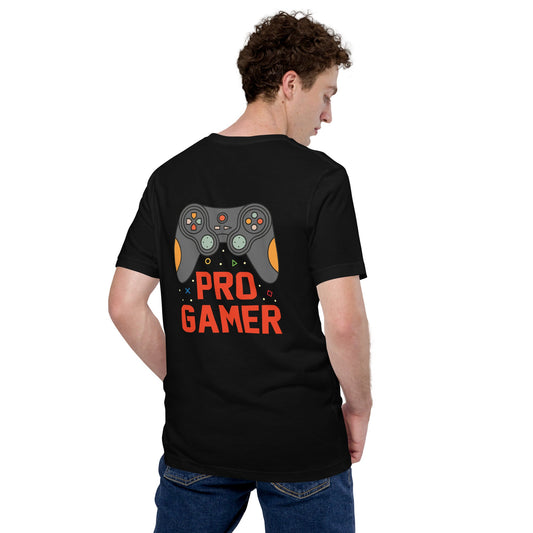 Pro-Gamer - Unisex t-shirt ( Back Print ) by DarkByteGear