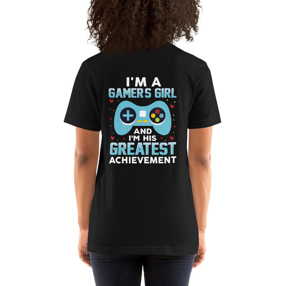 I am a Gamer's Girl, I am his Greatest Achievement (turquoise text ) - Unisex t-shirt ( Back Print ) by DarkByteGear