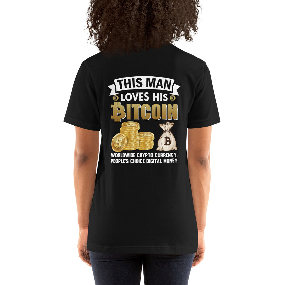 This Man loves his Bitcoin - Unisex t-shirt ( Back Print ) by DarkByteGear