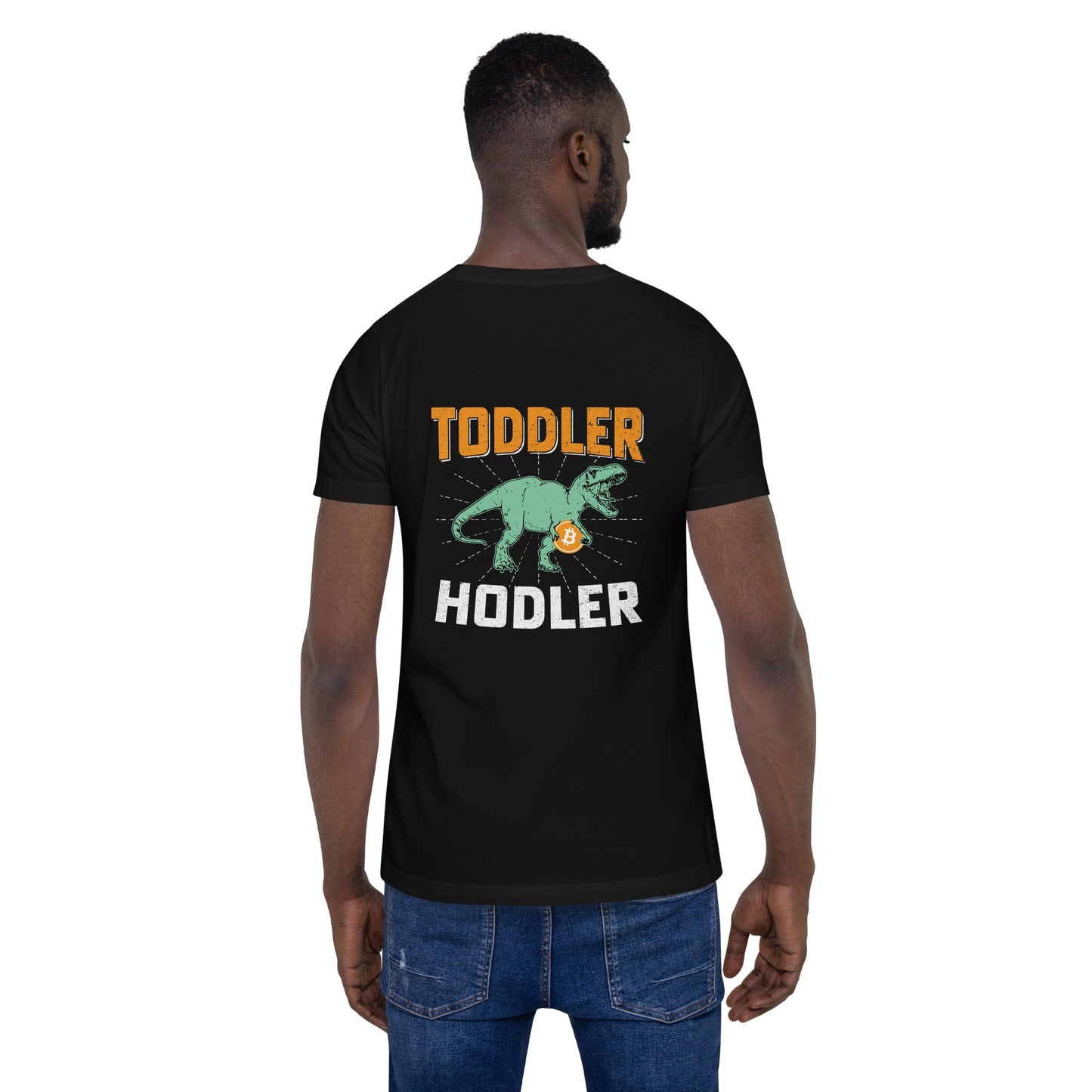 Toddler Bitcoin T-rex Holder - Unisex t-shirt ( Back Print ) by DarkByteGear