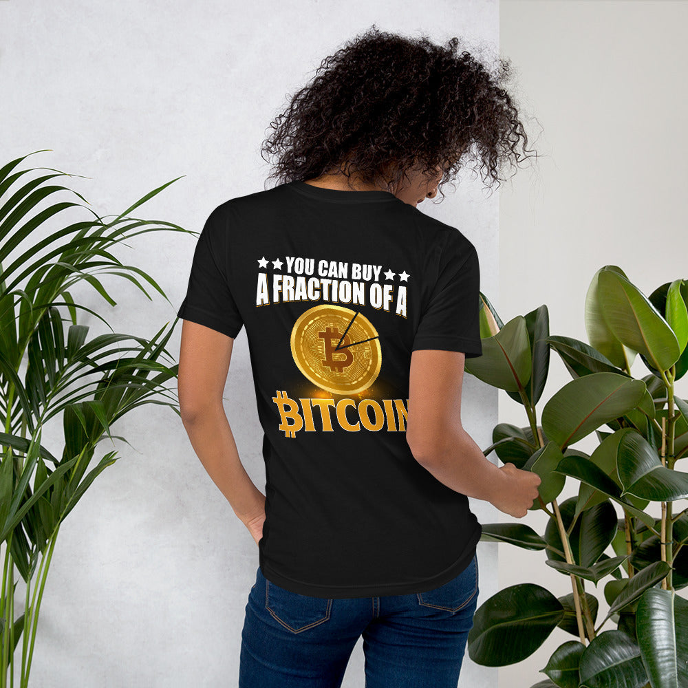 You can Buy a Fraction of a Bitcoin - Unisex t-shirt ( Back Print ) by DarkByteGear