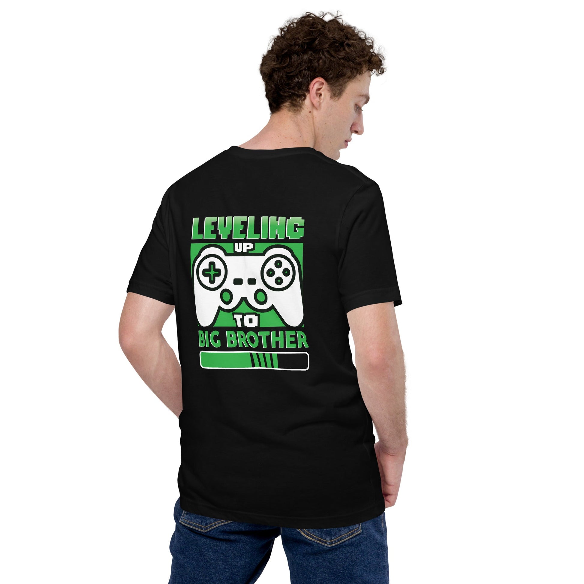 Levelling Up to Big Brother - Unisex t-shirt ( Back Print ) by DarkByteGear