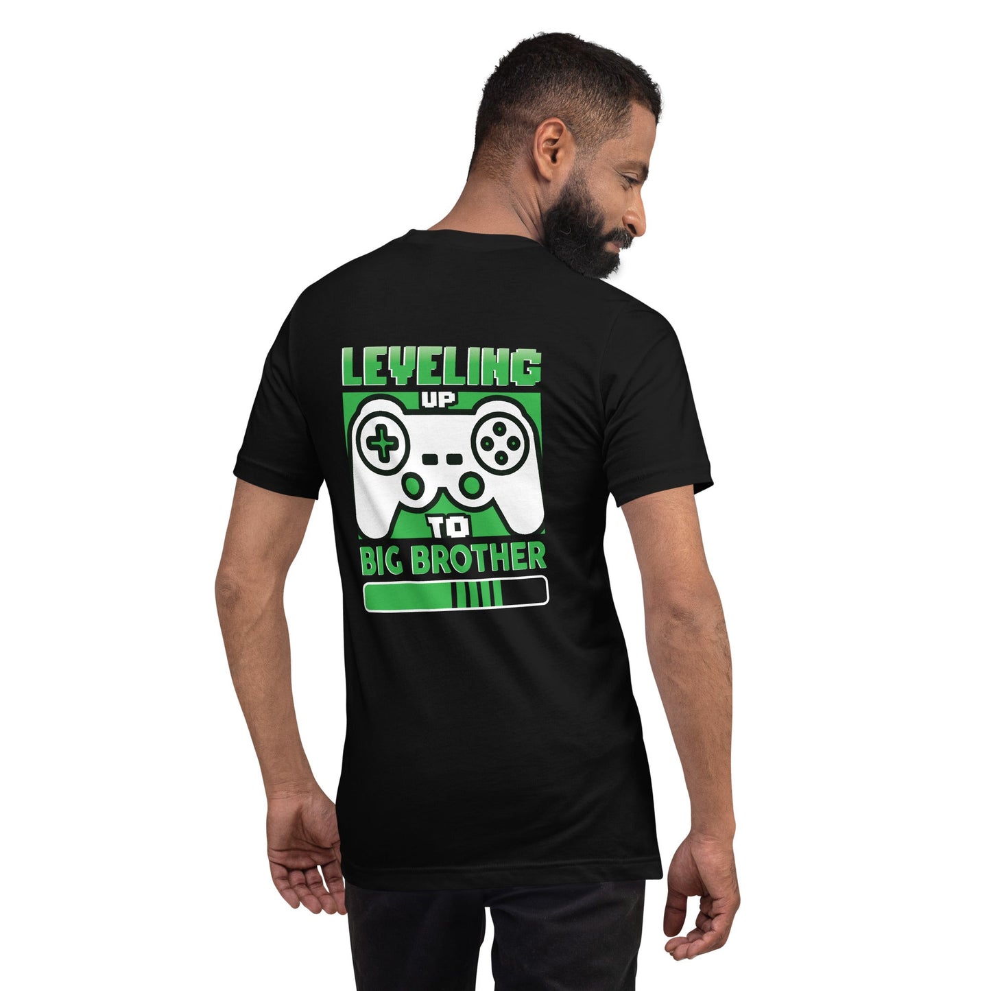 Levelling Up to Big Brother - Unisex t-shirt ( Back Print ) by DarkByteGear