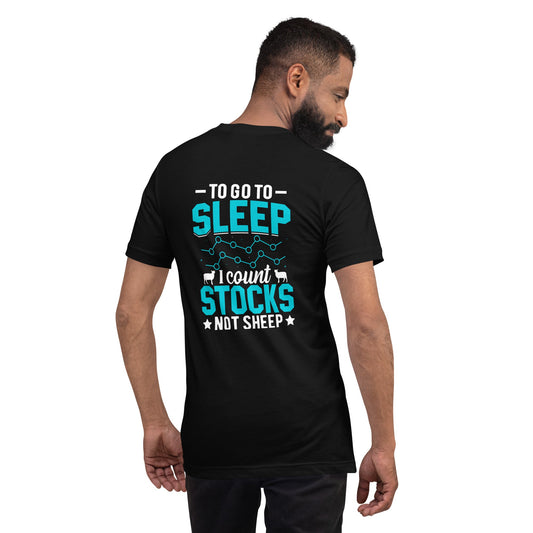 To go to sleep, I count stocks not sheep (DB) - Unisex t-shirt ( Back Print ) by DarkByteGear