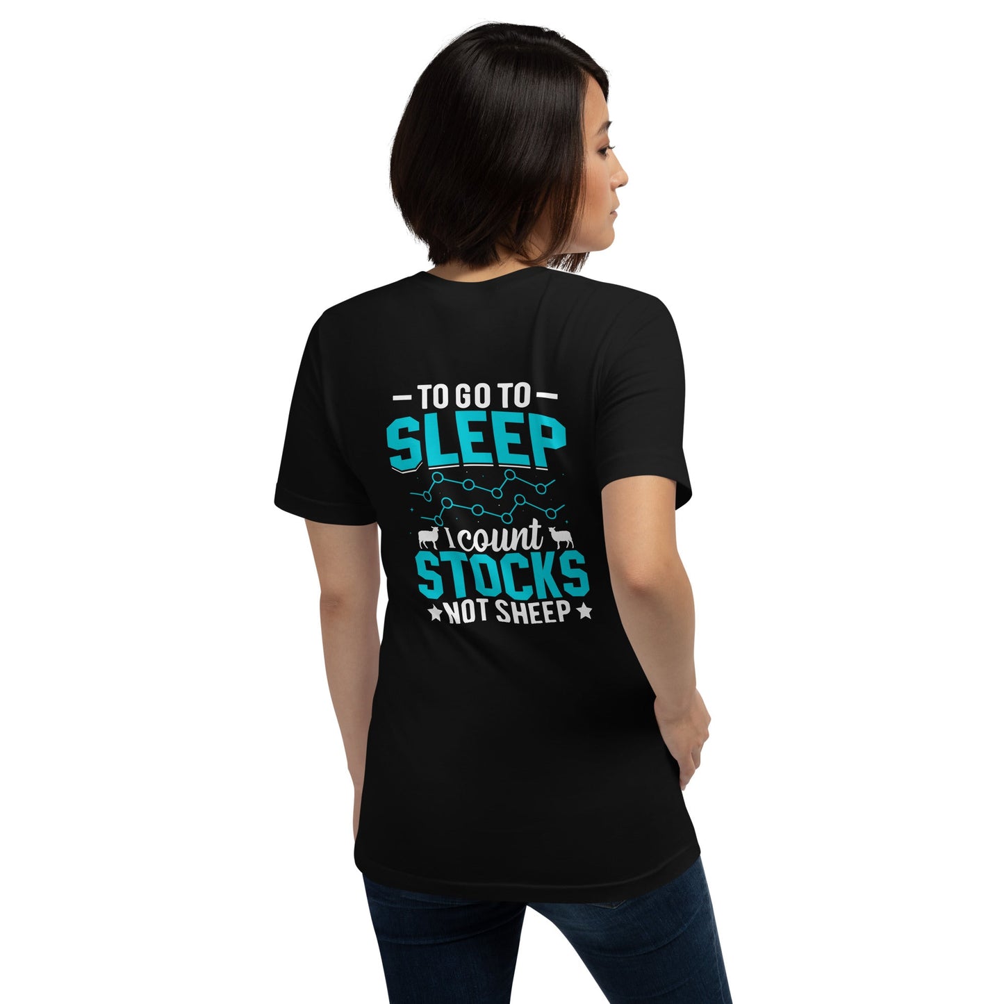 To go to sleep, I count stocks not sheep (DB) - Unisex t-shirt ( Back Print ) by DarkByteGear