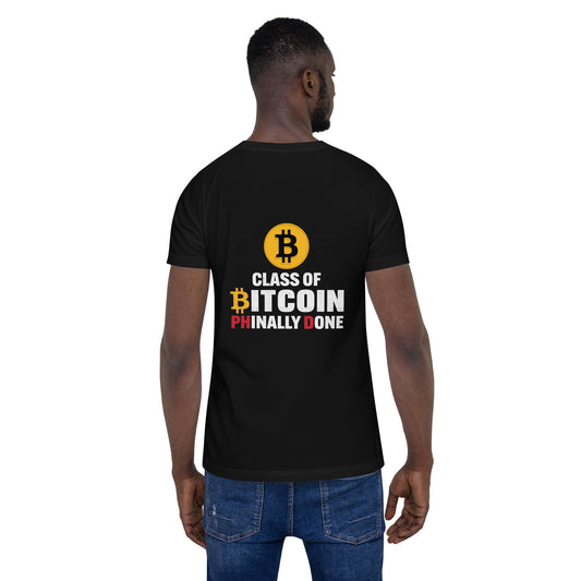 Class of Bitcoin Phinally done - Unisex t-shirt ( Back Print ) by DarkByteGear