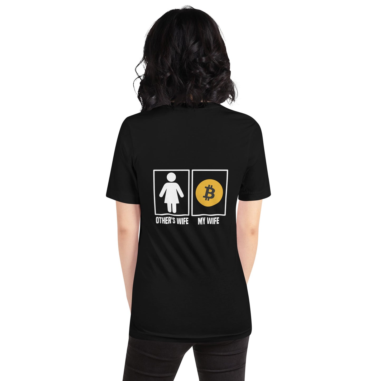 Other's wife vs My wife Unisex t-shirt ( Back Print ) by DarkByteGear