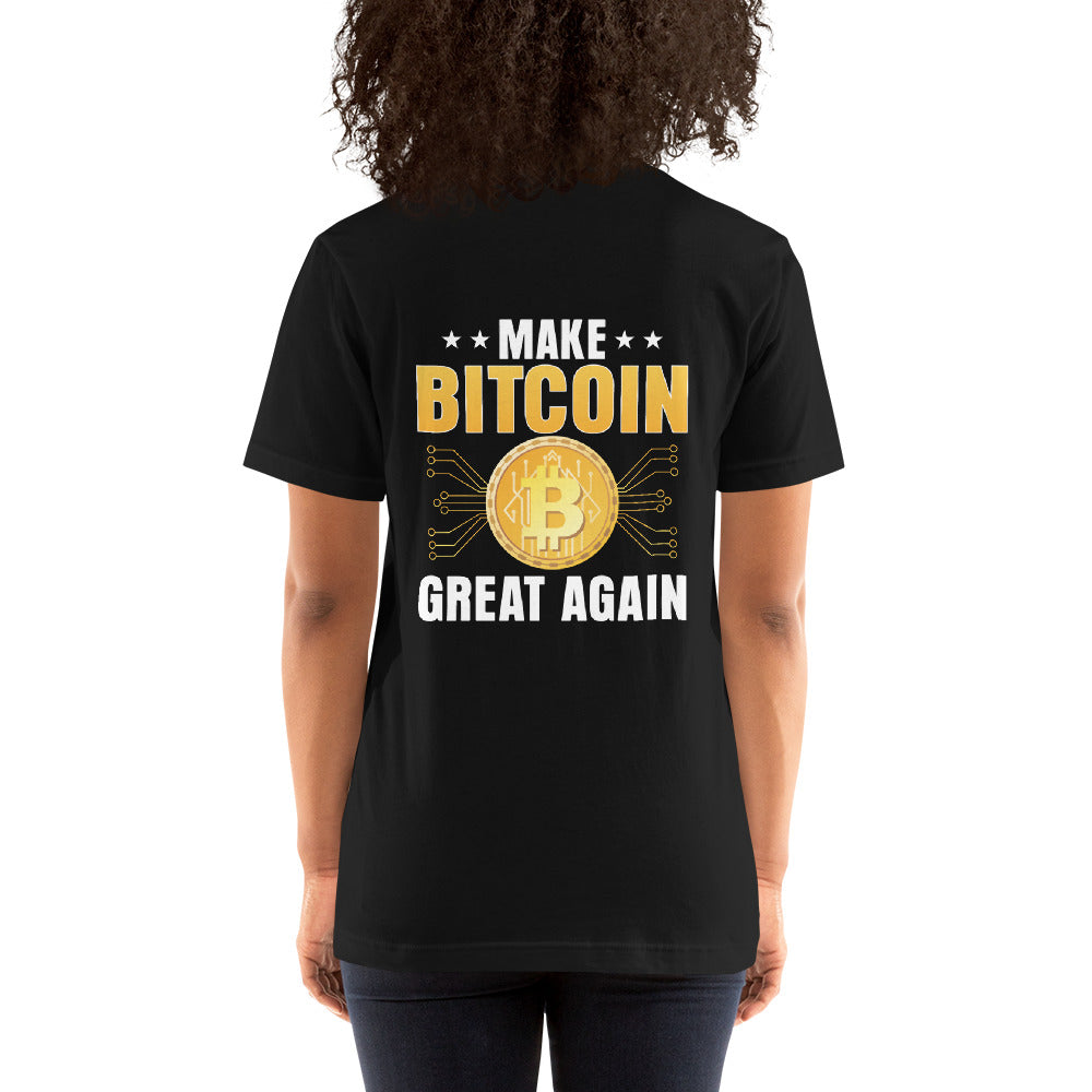 Make Bitcoin Great again Unisex t-shirt ( Back Print ) by DarkByteGear