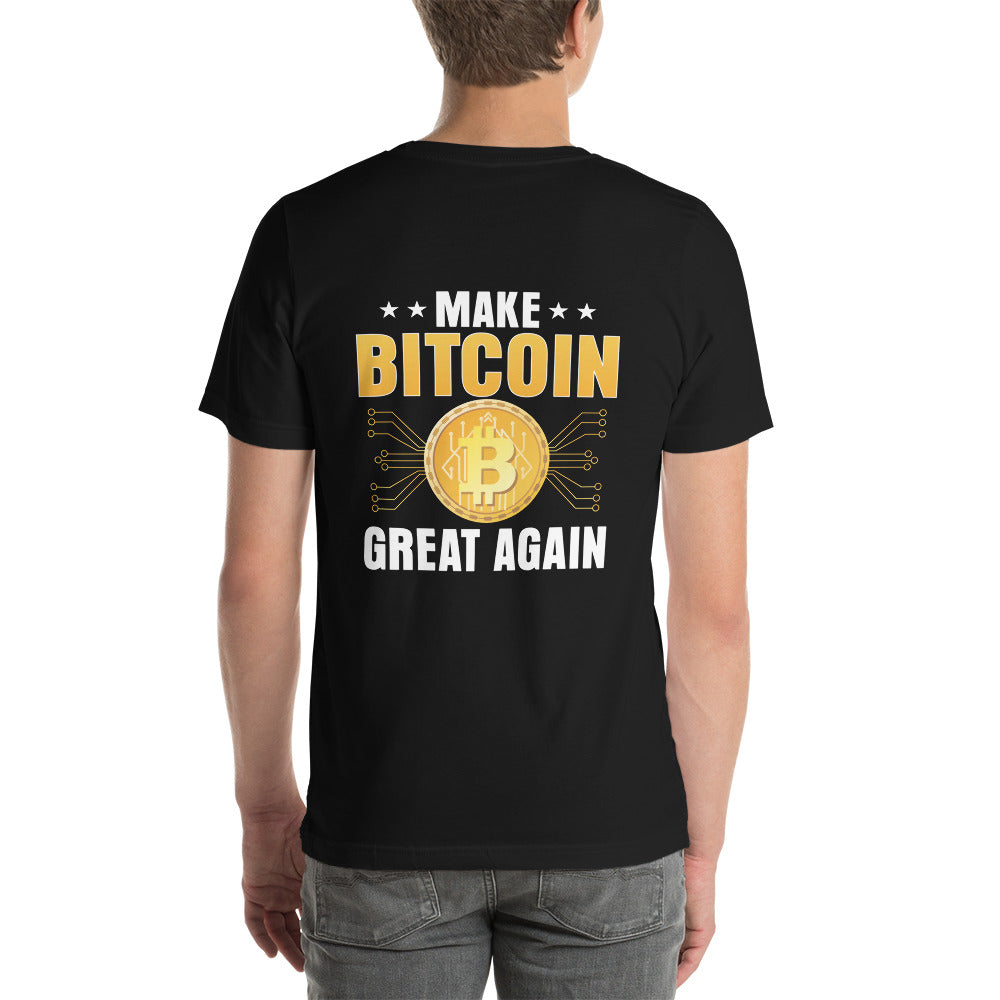 Make Bitcoin Great again Unisex t-shirt ( Back Print ) by DarkByteGear