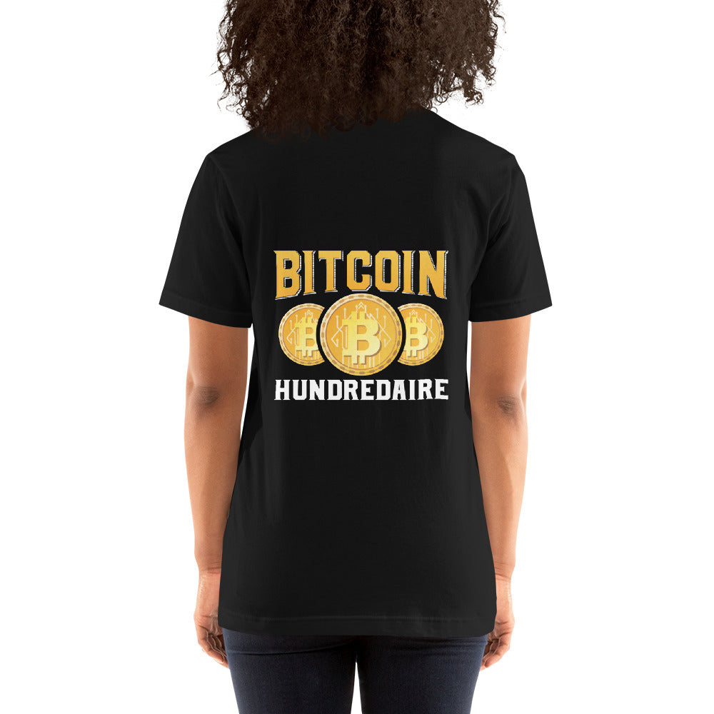Bitcoin Hundredaire - Unisex t-shirt ( Back Print ) by DarkByteGear