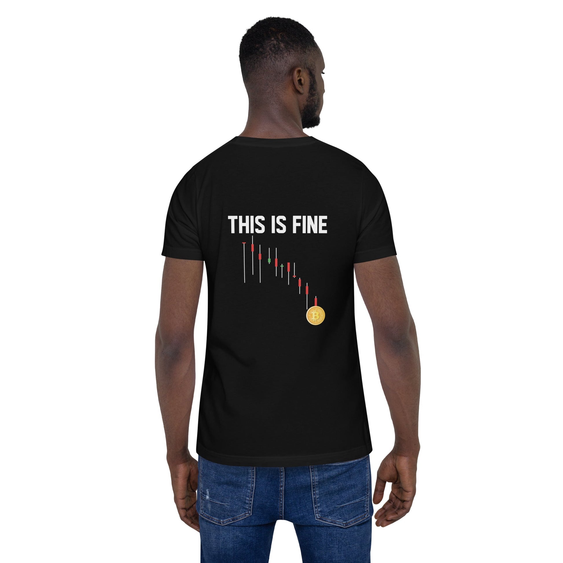 This is Fine - Unisex t-shirt ( Back Print ) by DarkByteGear