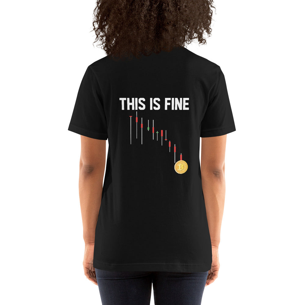 This is Fine - Unisex t-shirt ( Back Print ) by DarkByteGear