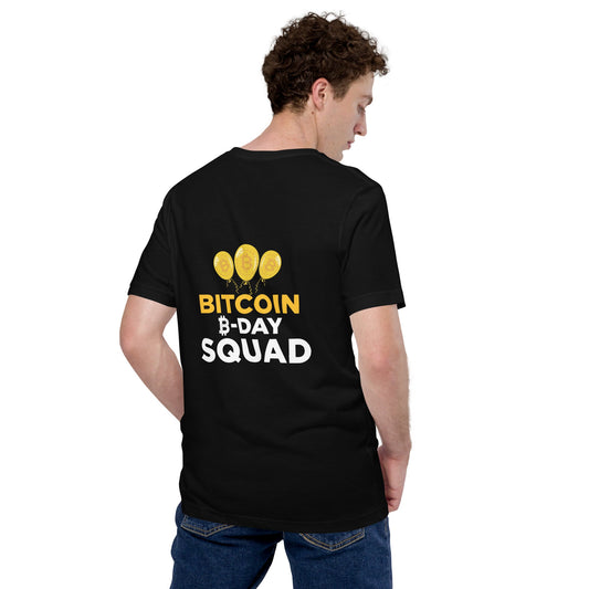 Bitcoin B-Day Squad - Unisex t-shirt ( Back Print ) by DarkByteGear