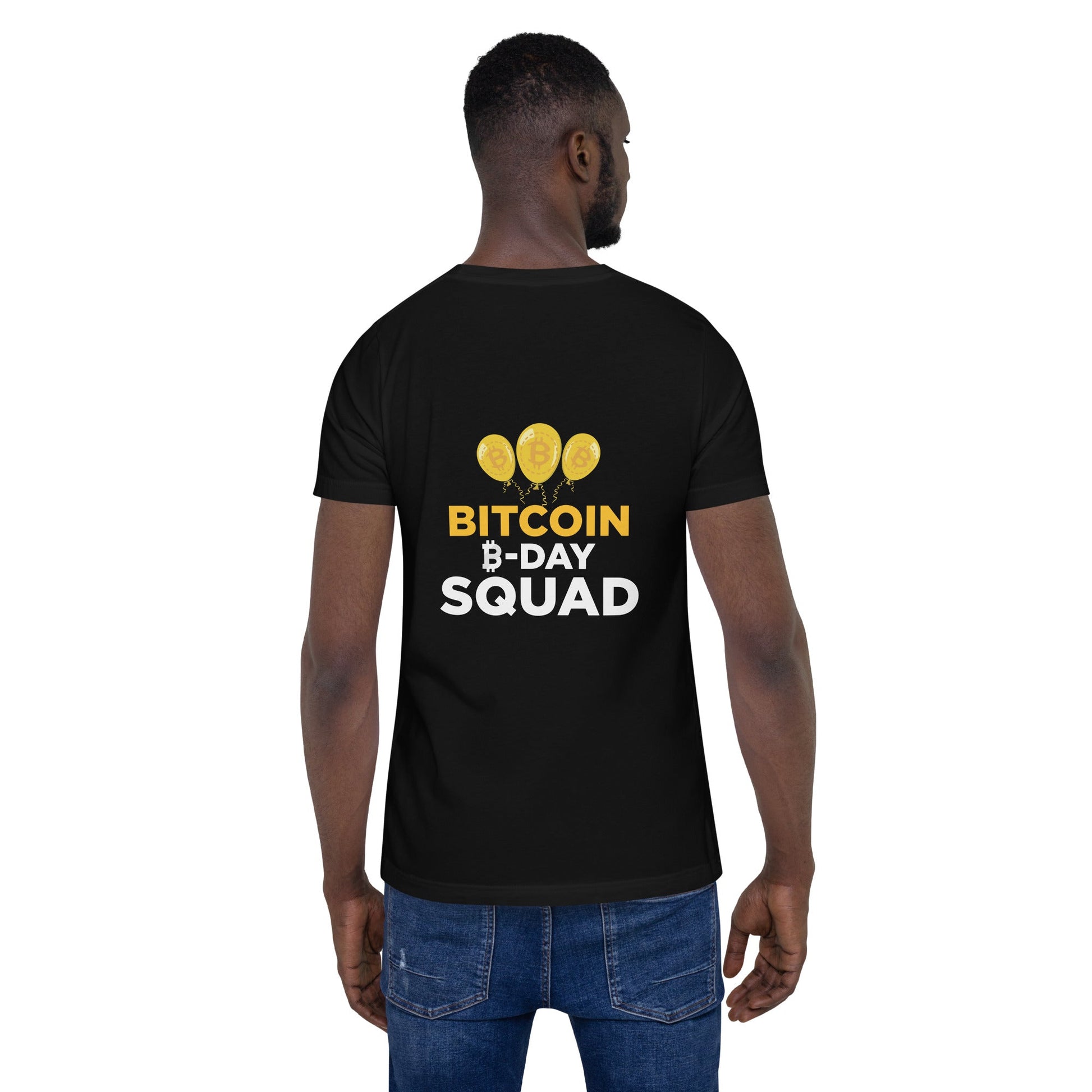 Bitcoin B-Day Squad - Unisex t-shirt ( Back Print ) by DarkByteGear