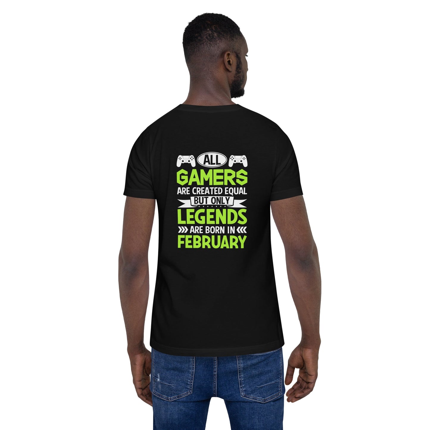All Gamers are created equal - Unisex t-shirt ( Back Print ) by DarkByteGear