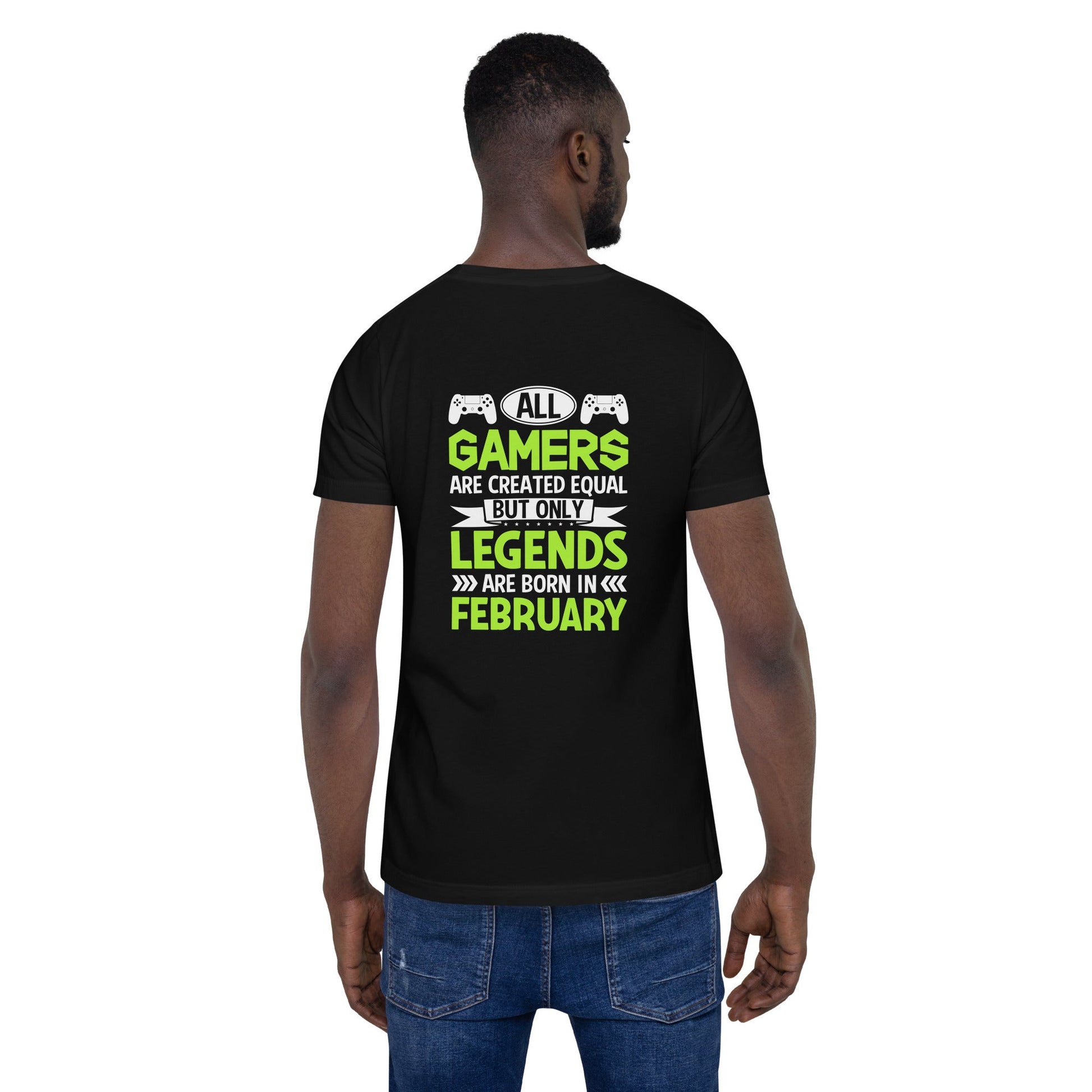 All Gamers are created equal - Unisex t-shirt ( Back Print ) by DarkByteGear