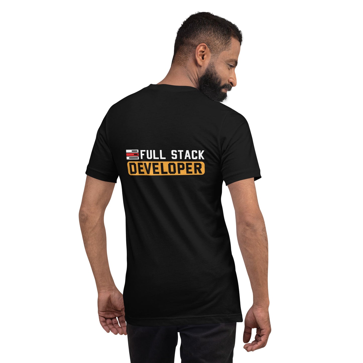 Full stack developer - Unisex t-shirt ( Back Print ) by DarkByteGear