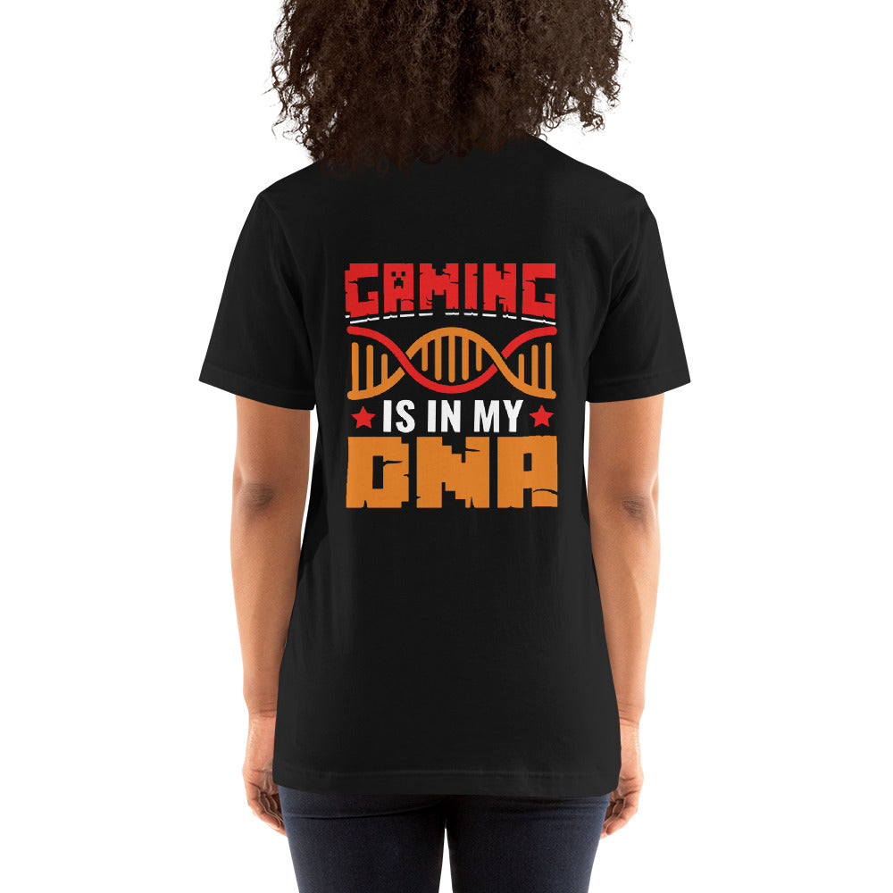 Gaming is in My DNA - Unisex t-shirt ( Back Print ) by DarkByteGear