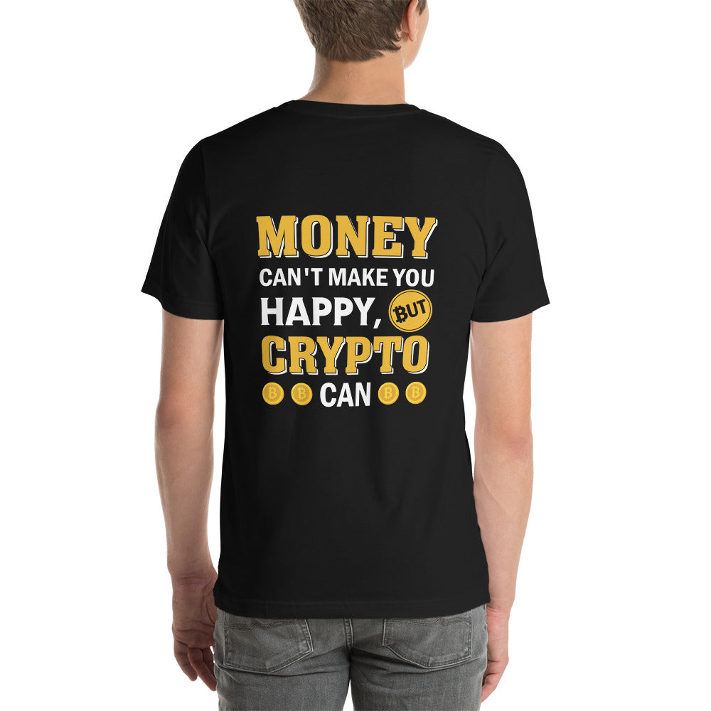 Money can't Buy You Happiness but Bitcoin Can Unisex t-shirt by DarkByteGear