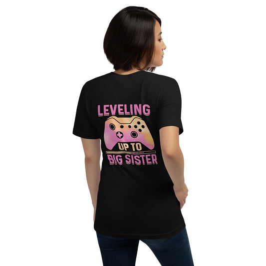 Levelling up to Big Sister - Unisex t-shirt by DarkByteGear