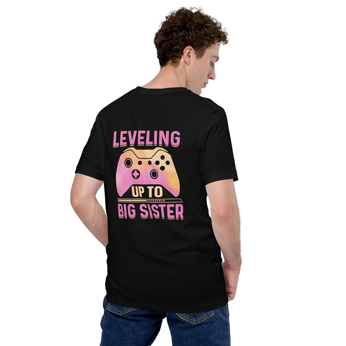 Levelling up to Big Sister - Unisex t-shirt by DarkByteGear