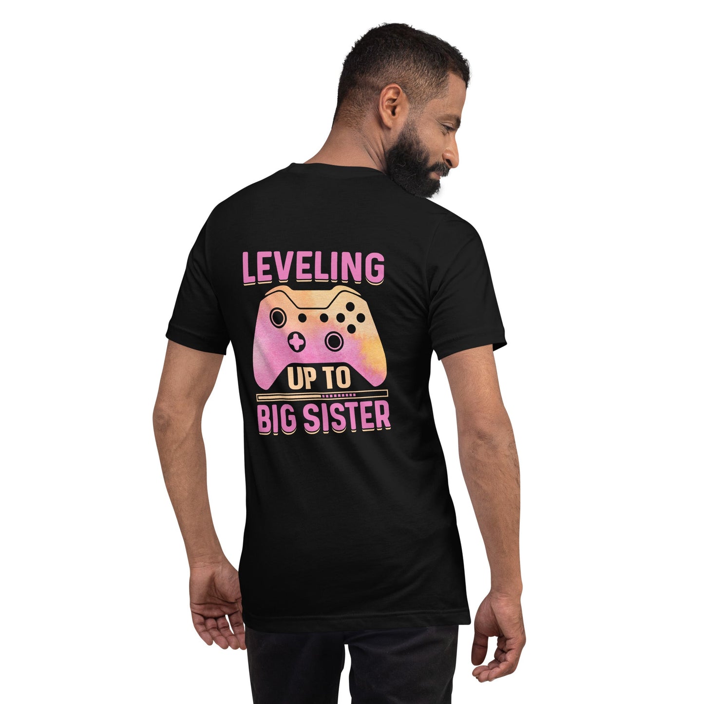 Levelling up to Big Sister - Unisex t-shirt by DarkByteGear