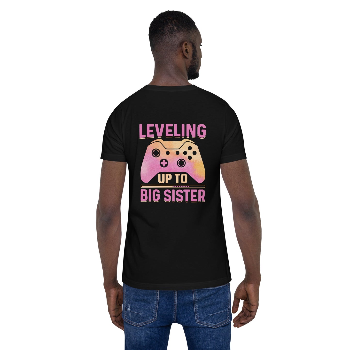 Levelling up to Big Sister - Unisex t-shirt by DarkByteGear