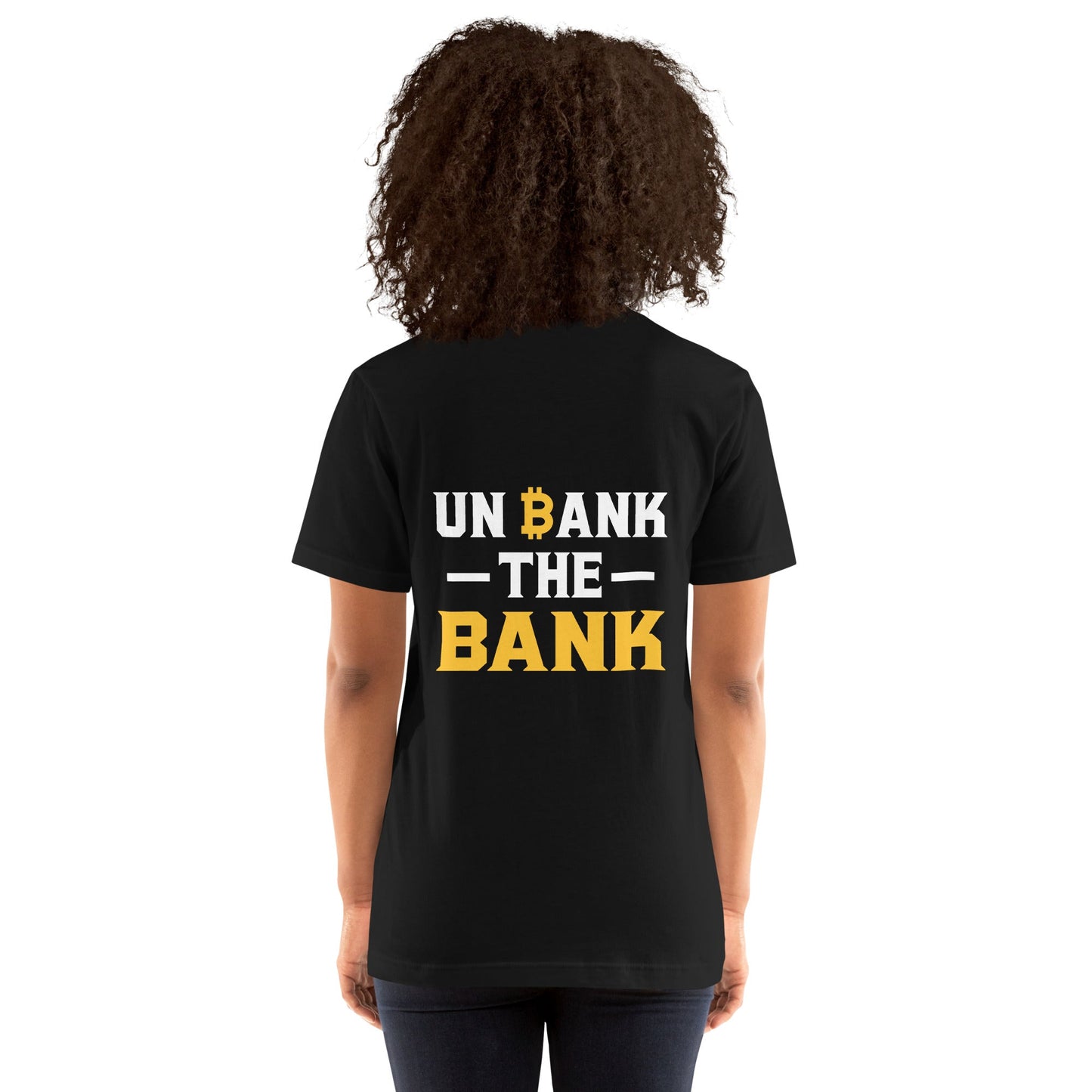 Unbank the Bank - Unisex t-shirt ( Back Print ) by DarkByteGear