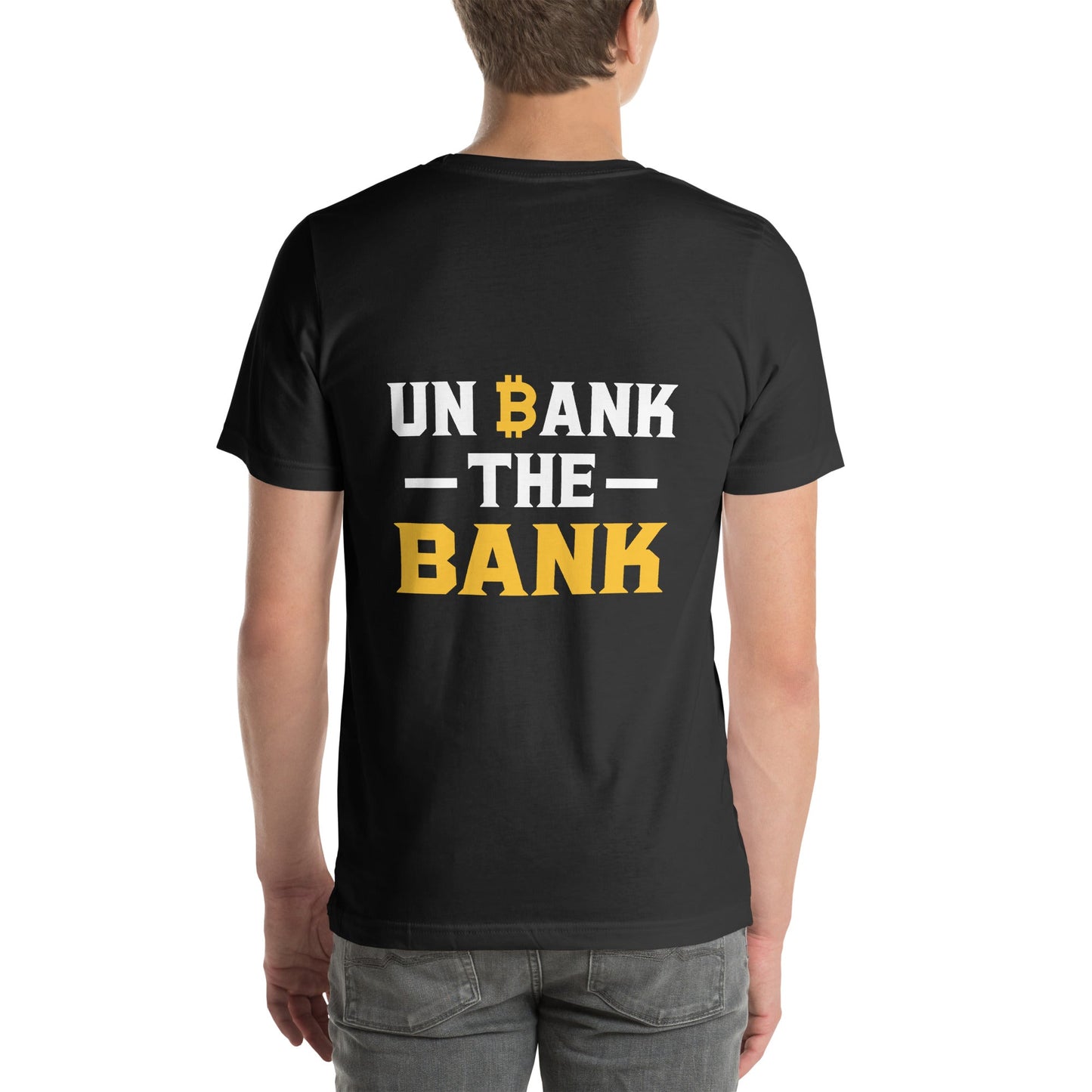 Unbank the Bank - Unisex t-shirt ( Back Print ) by DarkByteGear