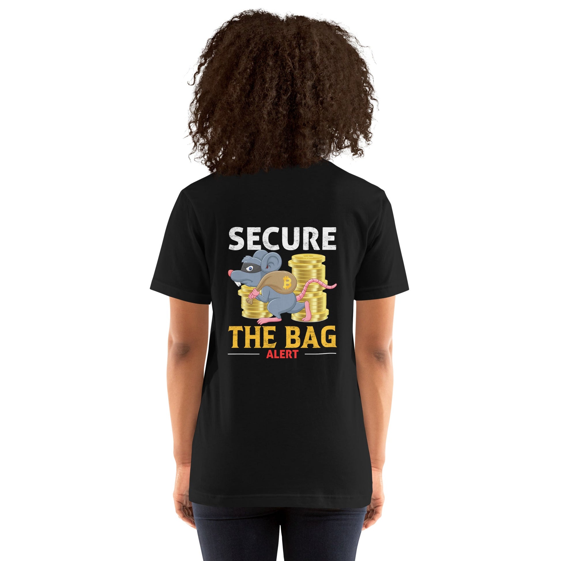 Secure the Bag Alert - Unisex t-shirt ( Back Print ) by DarkByteGear