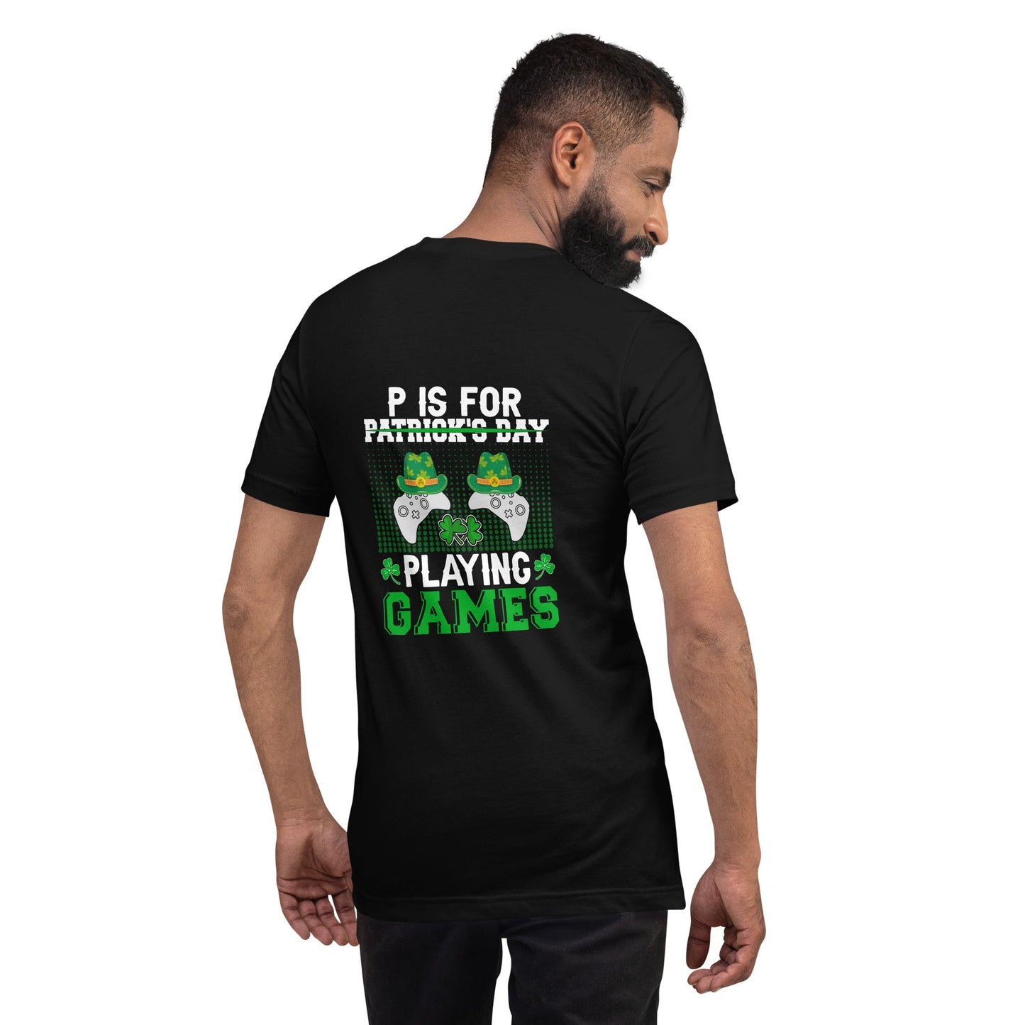 P is for "Playing Games" - Unisex t-shirt ( Back Print ) by DarkByteGear