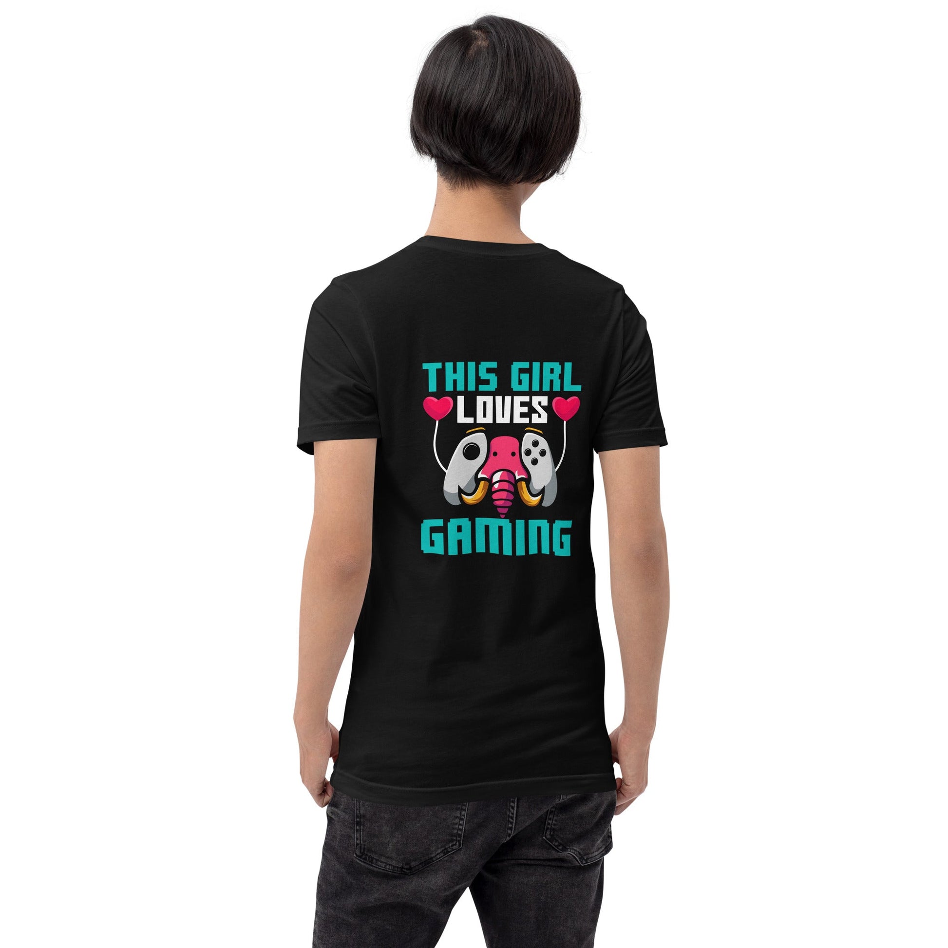 This girl Loves video games ( RiMa ) - Unisex t-shirt ( Back Print ) by DarkByteGear