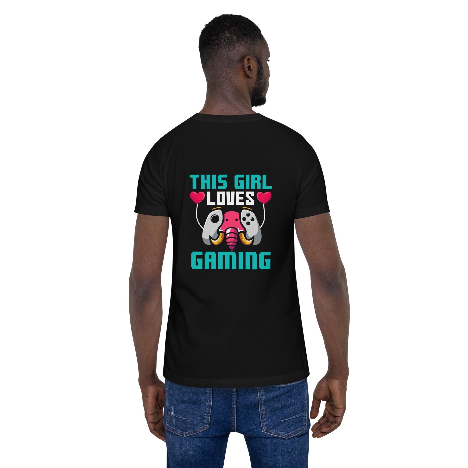This girl Loves video games ( RiMa ) - Unisex t-shirt ( Back Print ) by DarkByteGear