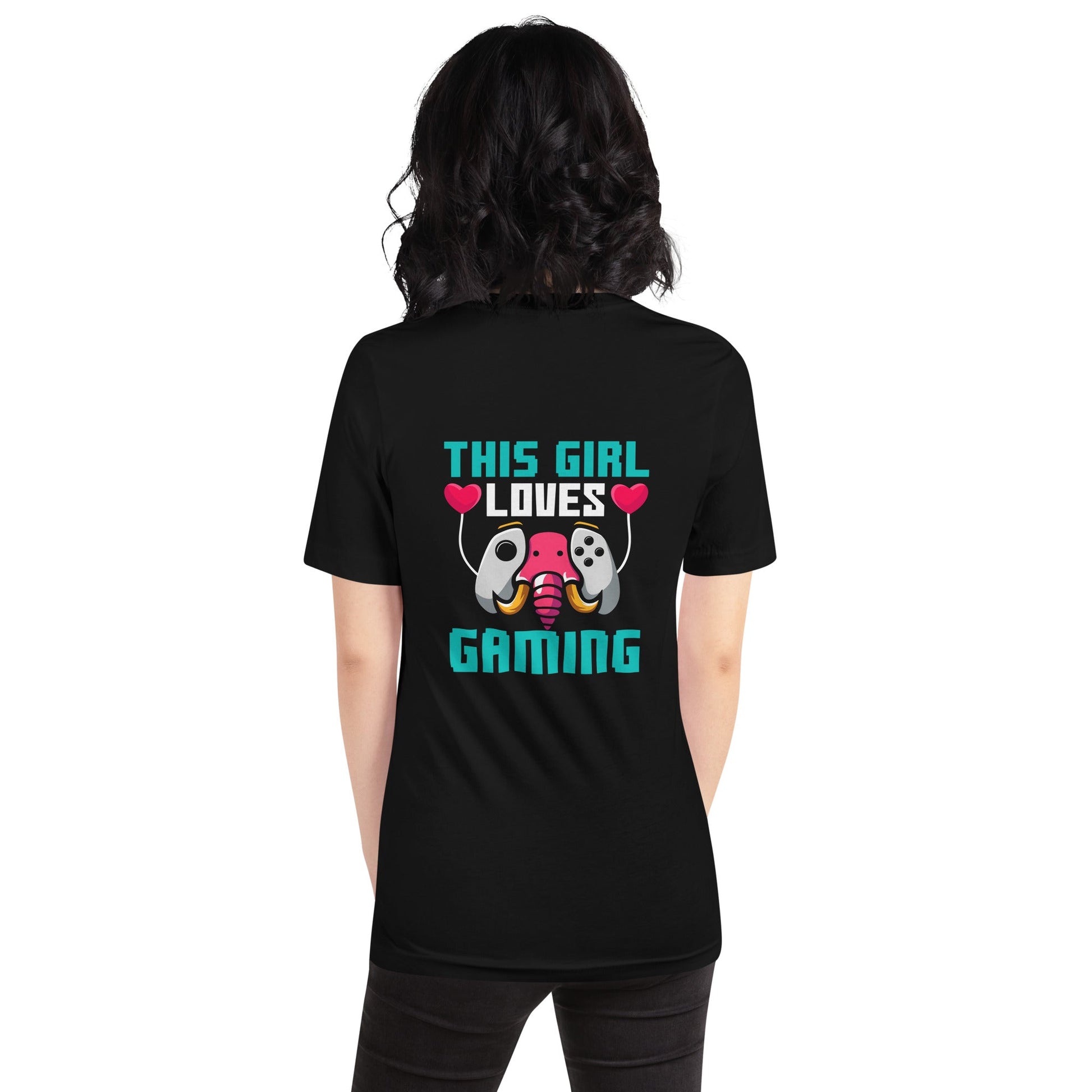 This girl Loves video games ( RiMa ) - Unisex t-shirt ( Back Print ) by DarkByteGear