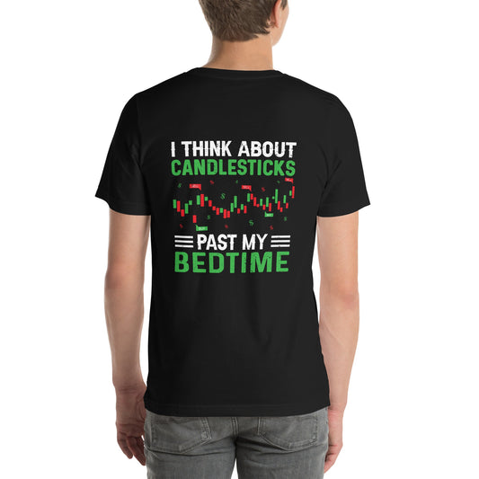 I think about Candle Sticks past my Bedtime - Unisex t-shirt ( Back Print ) by DarkByteGear