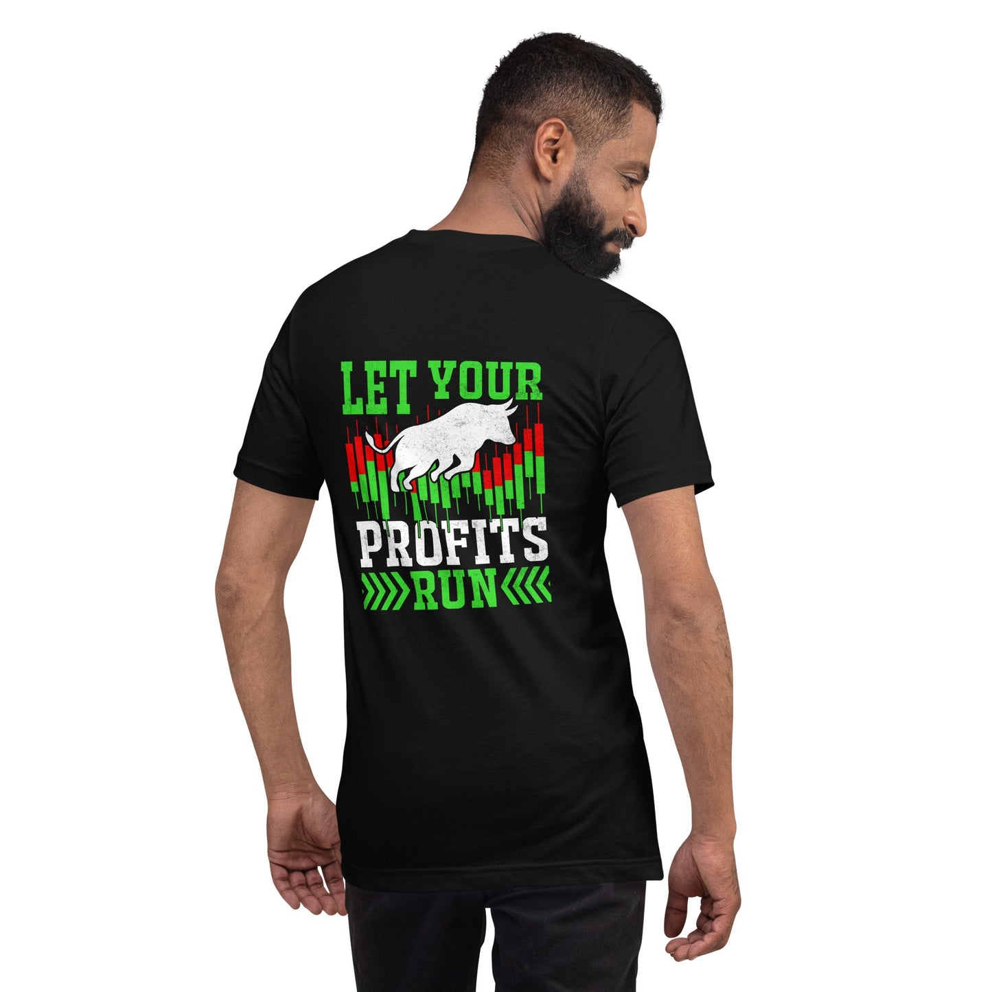 Let your Profits run - Unisex t-shirt ( Back Print ) by DarkByteGear