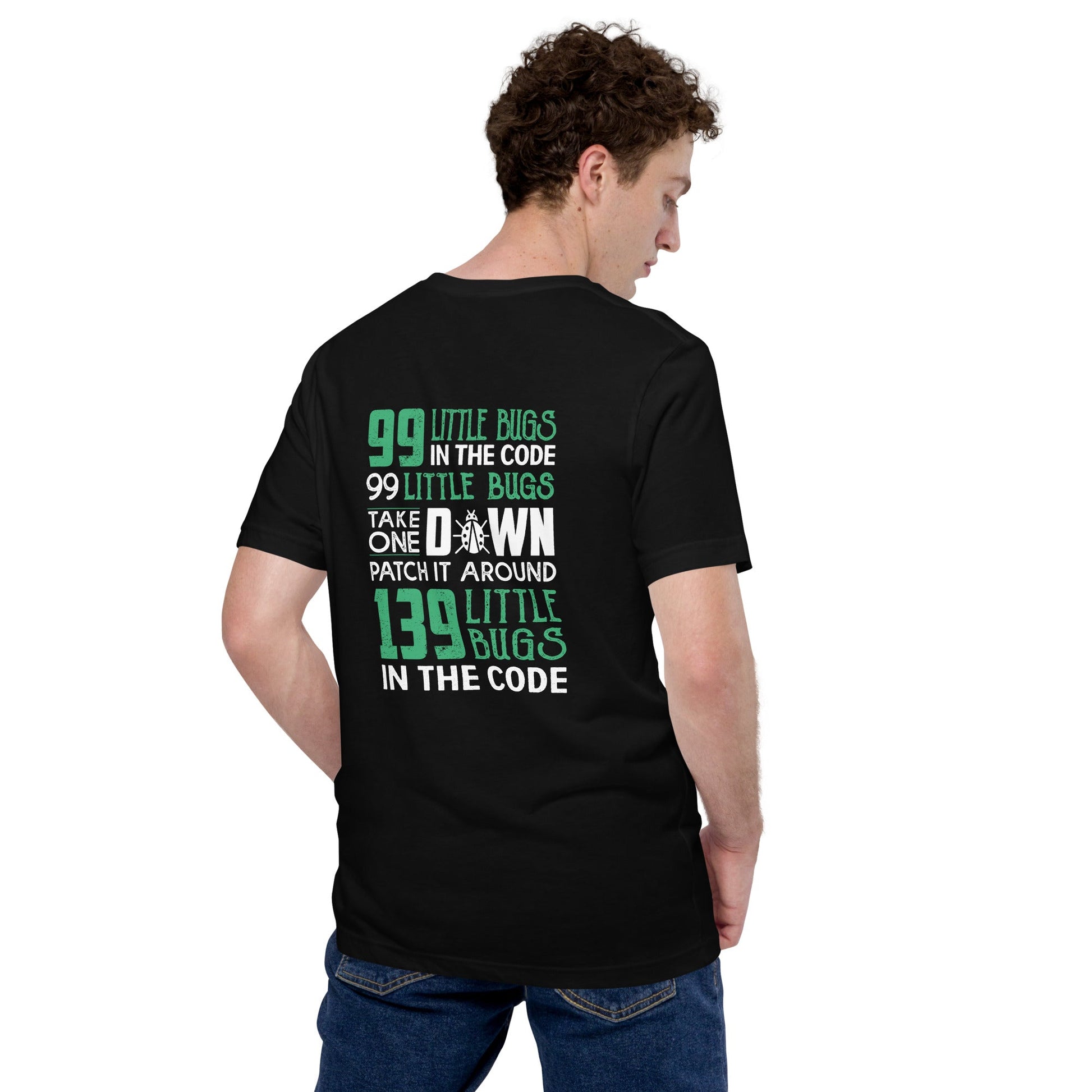 99 Little Bugs - Unisex t-shirt ( Back Print ) by DarkByteGear