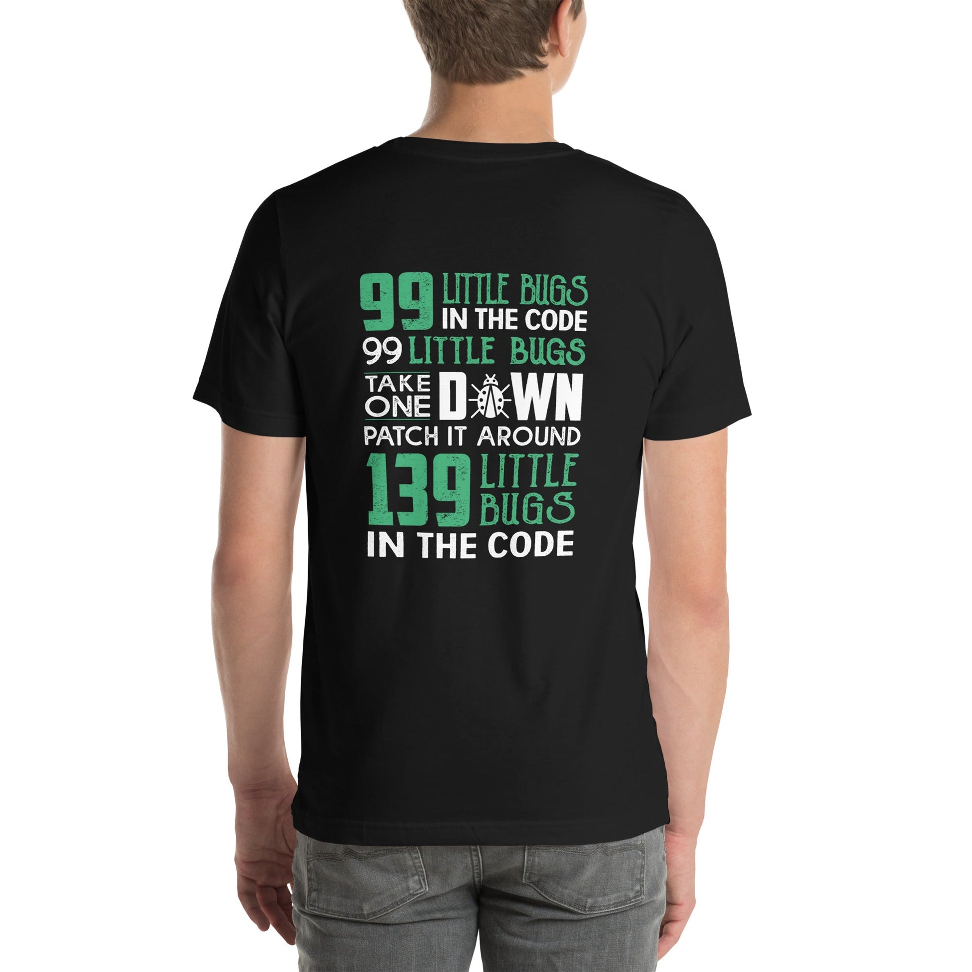 99 Little Bugs - Unisex t-shirt ( Back Print ) by DarkByteGear
