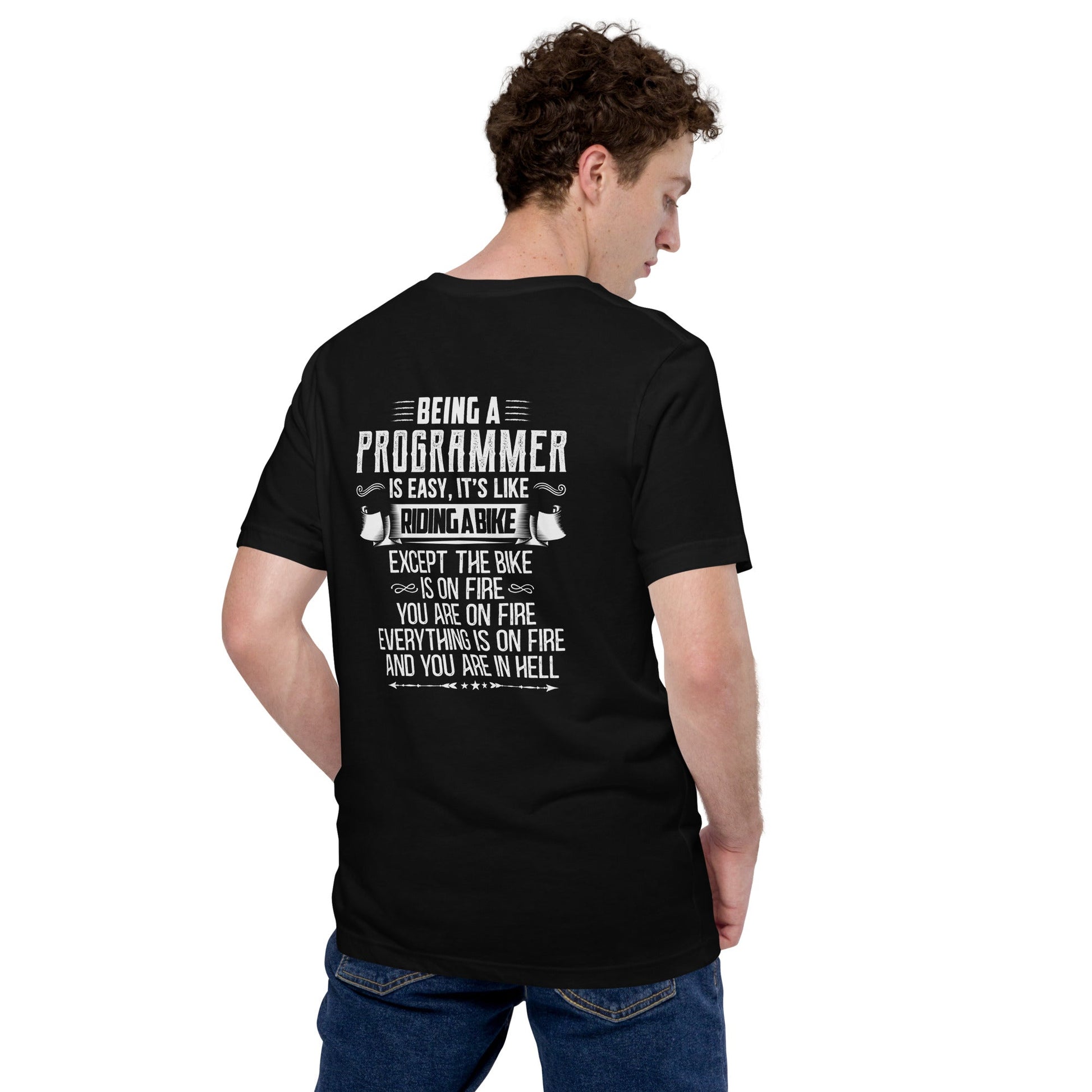 Being a Programmer is easy - Unisex t-shirt ( Back Print ) by DarkByteGear