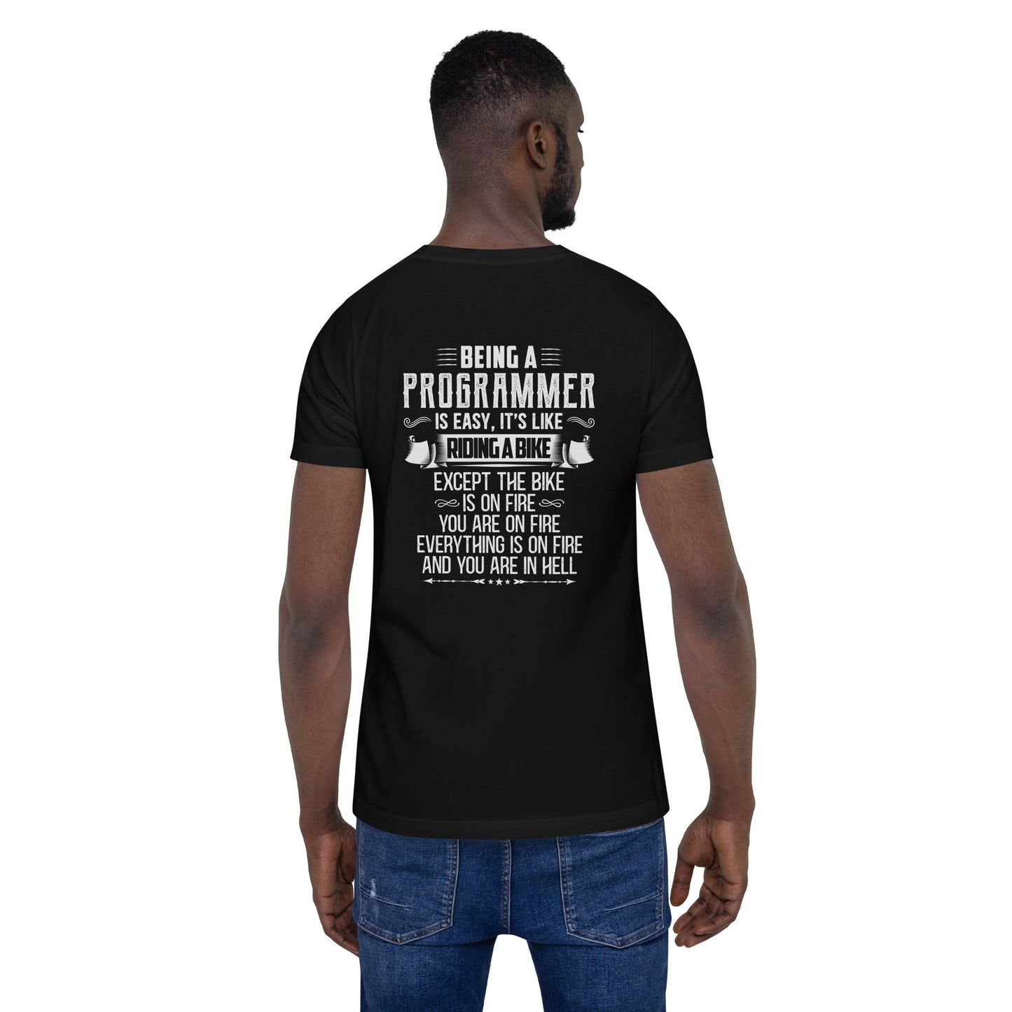 Being a Programmer is easy - Unisex t-shirt ( Back Print ) by DarkByteGear